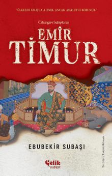 Cihangir-i Sahipkıran Emir Timur - Ebubekir Subaşı PDF İndir