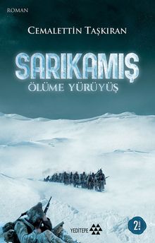 Sarıkamış Ölüme Yürüyüş - Prof. Dr. Cemalettin Taşkıran PDF İndir