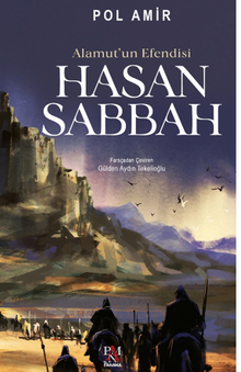 Alamut'un Efendisi Hasan Sabbah - Pol Amir PDF İndir