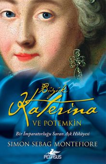 Büyük Katerina ve Potemkin - Simon Sebag Montefiore PDF İndir