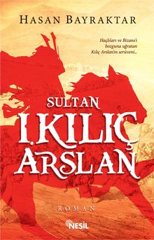 Sultan I. Kılıç Arslan PDF İndir