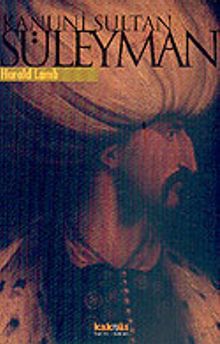 Kanuni Sultan Süleyman - Harold Albert Lamb PDF İndir