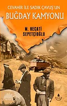 Buğday Kamyonu / Bugünki Türkiye Dizisi - Mustafa Necati Sepetçioğlu PDF İndir