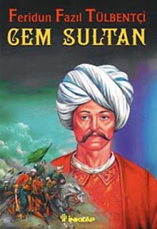 Cem Sultan - Feridun Fazıl Tülbentçi PDF İndir