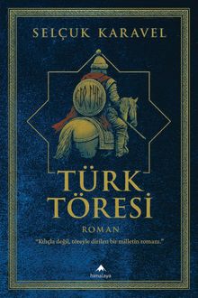 Türk Töresi - Selçuk Karavel PDF İndir