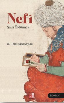 Nefi  Şairi Öldürmek - M. Talat Uzunyaylalı PDF İndir
