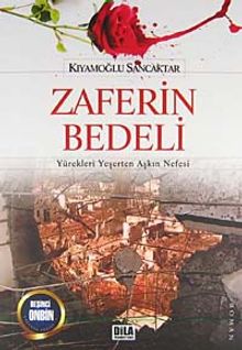 Zaferin Bedeli  Yürekleri Yeşerten Aşkın Nefesi - Kıyamoğlu Sancaktar PDF İndir