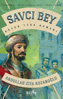 Savcı Bey - Abdullah Ziya Kozanoğlu PDF İndir