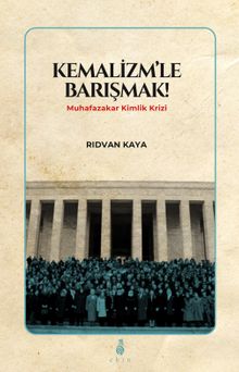 Kemalizmle Barışmak - Rıdvan Kaya PDF İndir