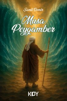 Musa Peygamber - Şamil Demir PDF İndir