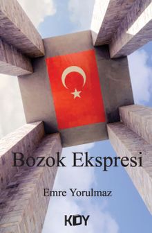 Bozok Ekspresi - Emre Yorulmaz PDF İndir