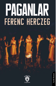 Paganlar - Ferenc Herczeg PDF İndir