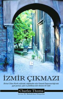 İzmir Çıkmazı - Charles Thoma PDF İndir