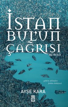 İstanbul'un Çağrısı - Ayşe Kara PDF İndir