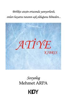 Atiye  Kıbrıs - Sosyolog Mehmet Arpa PDF İndir