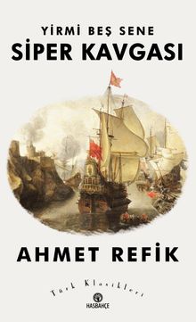 Yirmi Beş Sene Siper Kavgası - Ahmed Refik PDF İndir