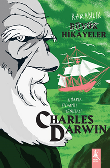 Karanlık  Büyük Hikayeler Charles Darwın Şımarık, Evhamlı, Yenilikçi - Paola Cantatore