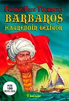 Barbaros Hayreddin Geliyor - Feridun Fazıl Tülbentçi PDF İndir