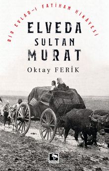 Elveda Sultan Murat PDF İndir