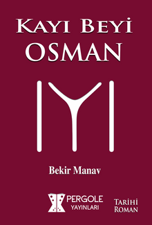 Kayı Beyi Osman - Bekir Manav