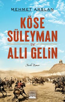 Köse Süleyman ve Allı Gelin - Mehmet Arslan PDF İndir