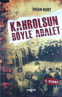 Kahrolsun Böyle Adalet - İhsan Kurt PDF İndir