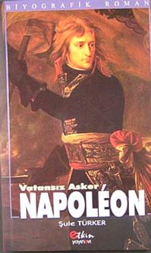 Napoleon  Vatansız Asker - Şule Türker PDF İndir