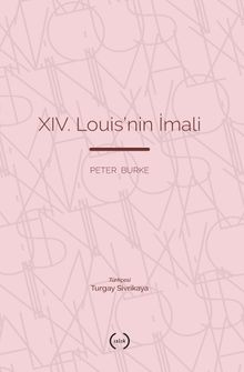 XIV. Louis'nin İmali - Peter Burke