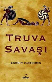 Truva Savaşı - Rodney Castleden PDF İndir