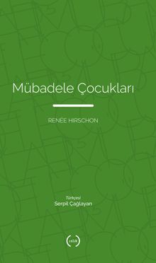 Mübadele Çocukları - Renee Hirschon PDF İndir