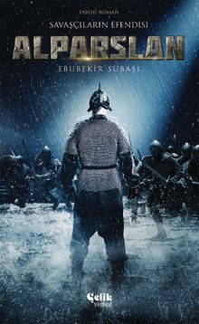 Savaşçıların Efendisi Alparslan - Ebubekir Subaşı PDF İndir