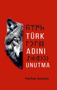 Türk Adını Unutma - Ferhat Arman