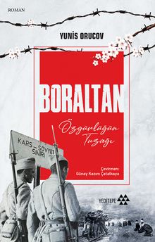 Boraltan  Özgürlüğün Tuzağı - Yunis Orucov