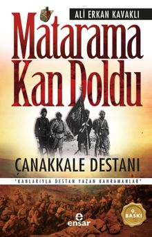 Matarama Kan Doldu  Çanakkale Destanı - Ali Erkan Kavaklı PDF İndir