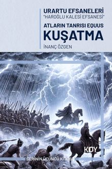 Atların Tanrısı Equus Kuşatma - İnanç Özgen PDF İndir