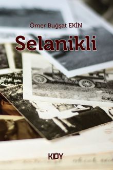 Selanikli - Ömer Buğşat Ekin PDF İndir