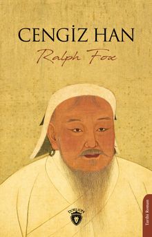 Cengiz Han - Ralph Fox PDF İndir