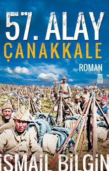 57. Alay Çanakkale - İsmail Bilgin