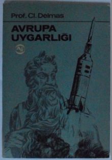Avrupa Uygarlığı Kod: 11-E-16 - Claude Delmas PDF İndir