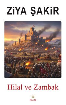 Hilal ve Zambak - Ziya Şakir PDF İndir