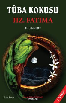 Tuba Kokusu Hz. Fatıma - Habib Mert PDF İndir