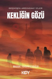 Geçmişin Ardındaki İzler - Maşuk Yoğurtçuoğlu PDF İndir