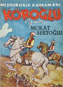 Köroğlu - Murat Sertoğlu