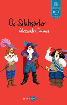Üç Silahşörler - Alexandre Dumas