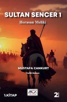 Sultan Sencer 1 / Horasan Meliki - Mustafa Cankurt PDF İndir