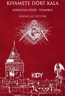 Kıyamete Dört Kala - Serdar Alp Öztürk PDF İndir