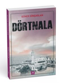 Dörtnala - Güner Dinçaslan PDF İndir