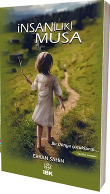 İnsan Musa - Erkan Şahin PDF İndir