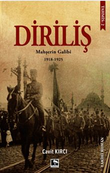 Diriliş Mahşerin Galibi - Cavit Kırcı
