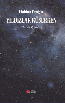 Yıldızlar Küserken - Haldun Eroğlu PDF İndir